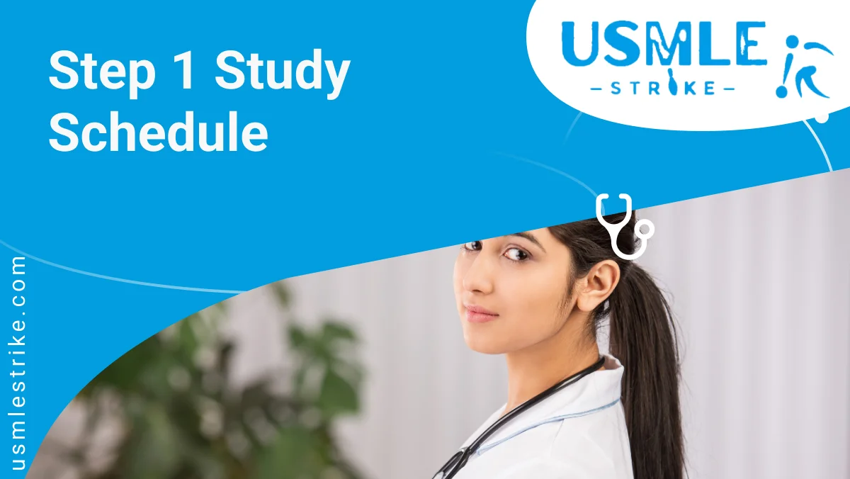 USMLE Step 1 Study Schedule