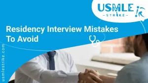 Residency interview Mistakes to avoid