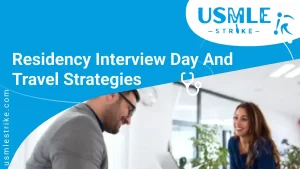 Residency Interview Day and Travel Strategies